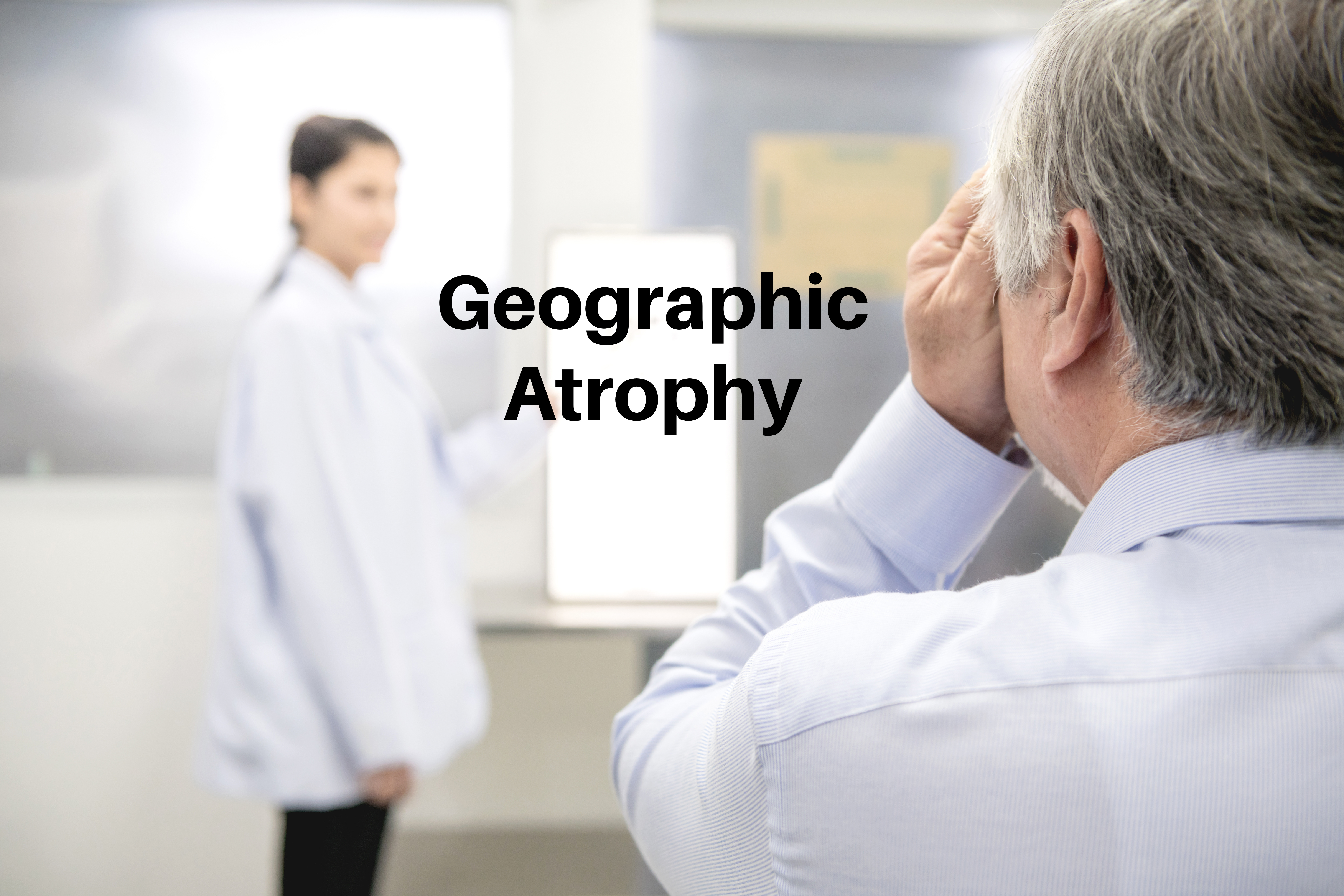 geographic atrophy words eye doctor office