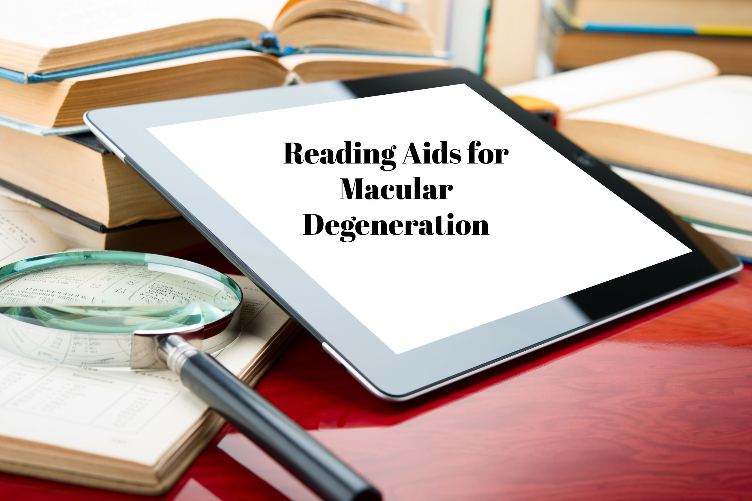 reading aids for macular degeneration